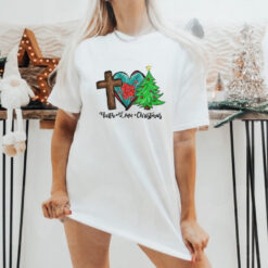 Faith Love Christmas 2024 T Shirt