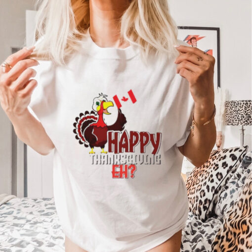 Fall Autumn Turkey Canadian Canada Happy Thanksgiving shirt