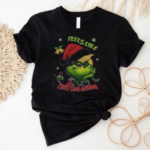 Feels Like Christmas Morning They Not Like Us Grinch Shirt