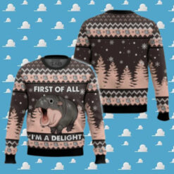 First of All I’m a Delight Hippo Ugly Sweater