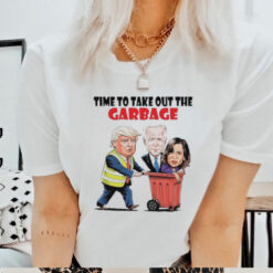 Funny Garbage For Trump 2024 Time To Take Out The Garbage T Shirt