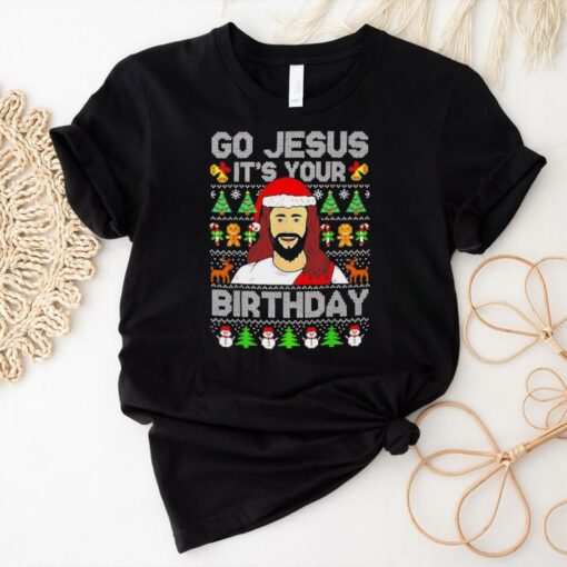 Go Jesus it’s your birthday ugly Christmas shirt