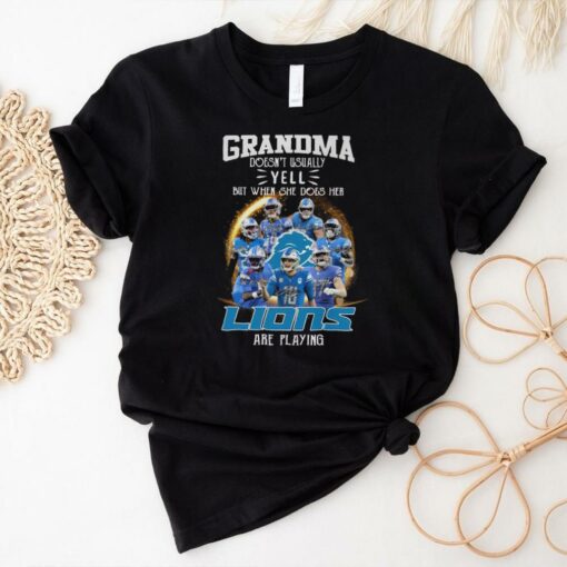 Grandma Doesn’t Usually Yell But When She Does Her Detroit Lions Are Playing T Shirt