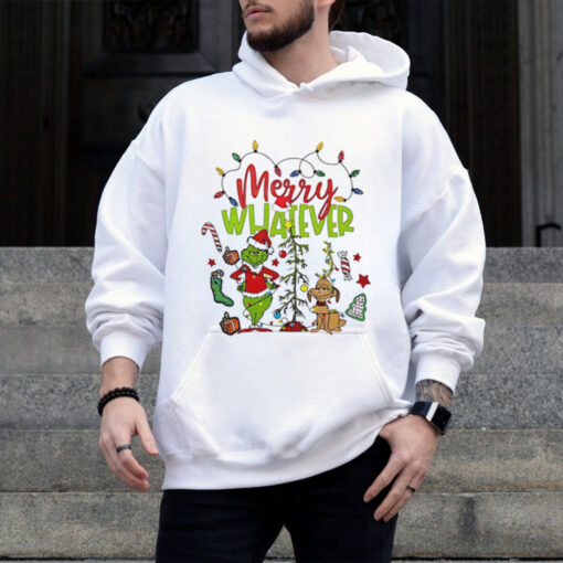 Grinch and dog Merry Whatever Christmas shirt