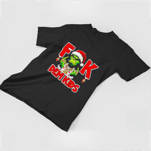 Grinch fuck dem kids Christmas shirt