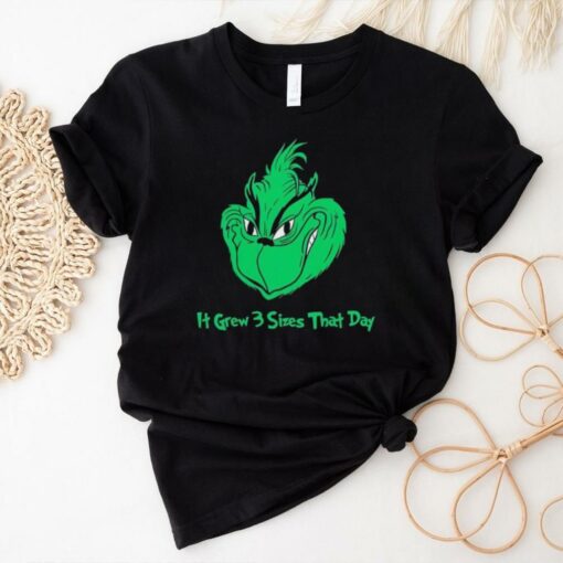 Grinch it grew 3 sizes that day 2024 shirt