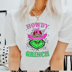 Howdy grinch shirt