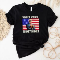 Humor Donald Trump winner winner turkey dinner Thanksgiving US flag shirt