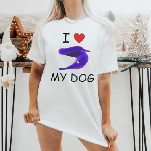 I love my dog Silly Worm shirt