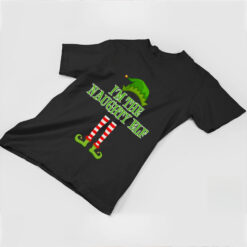 I_m The Naughty Elf Matching Family Christmas Toddler Fine Jersey T Shirt