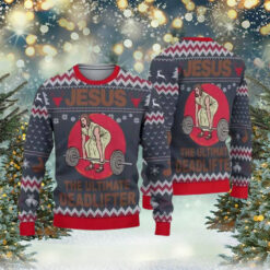 Jesus The Ultimate Deadlifter Ugly Christmas Sweater