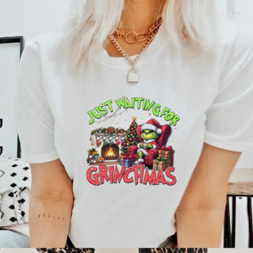 Just Waiting For Grinchmas, Funny Grinch Shirt, Grinch Shirt