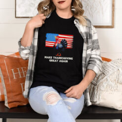 Make Thanksgiving great again Trump Turkey funny elections US flag shirt