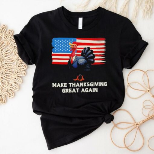 Make Thanksgiving great again Trump Turkey funny elections US flag shirt