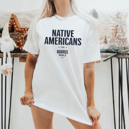 Native Americans For Harris Walz shirt