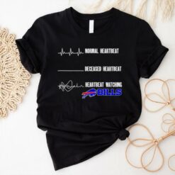 Normal heartbeat deceased heartbeat watching Buffalo Bills shirt