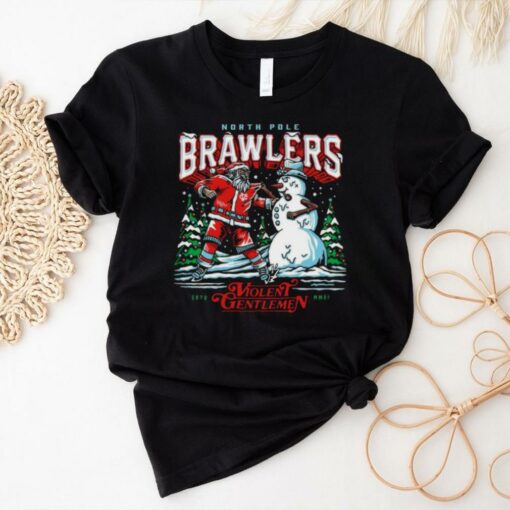 North Pole Brawlers Violent Gentlemen Christmas 2024 Shirt