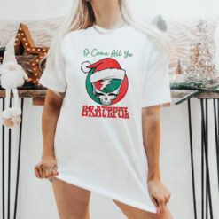 O come all ye Grateful Santa Christmas shirt