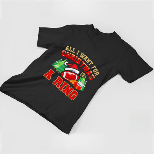 Official All I Want For Christmas Is A Ring 2024 Football t shirt