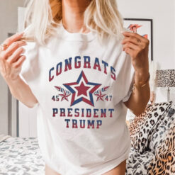 Official Congrats President Trump 45 47 Election Victory Shirt