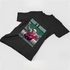 Official Dad’s home for Christmas dad Trump home for Christmas 2024 T shirt