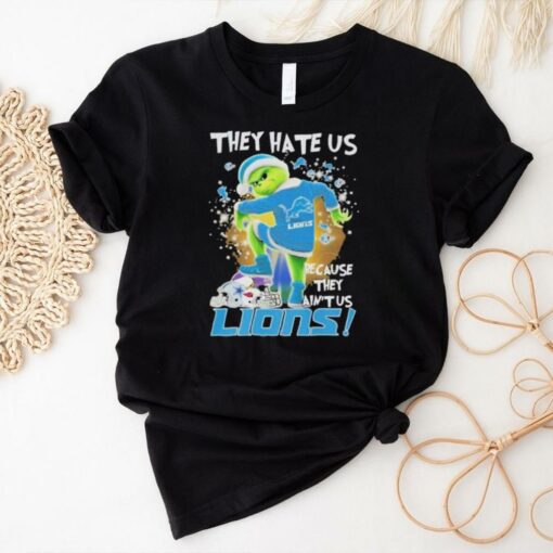 Official Detroit Lions Grinch They Hate Us Because They Ain’t Us T Shirt