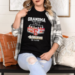 Official Grandma San Francisco 49ers Are Playing Shirt