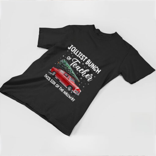 Official Jolliest bunch of teachers this side of the hallway xmas 2024 T shirt