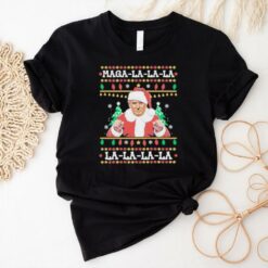 Official MAGA LA LA LA Funny Trump Ugly Christmas Sweater Xmas 2024 T Shirt