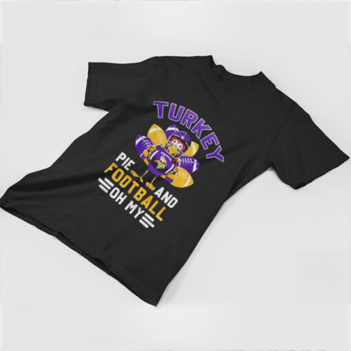 Official Minnesota Vikings Happy Thanksgiving Turkey Pie And Football Oh My Shirt