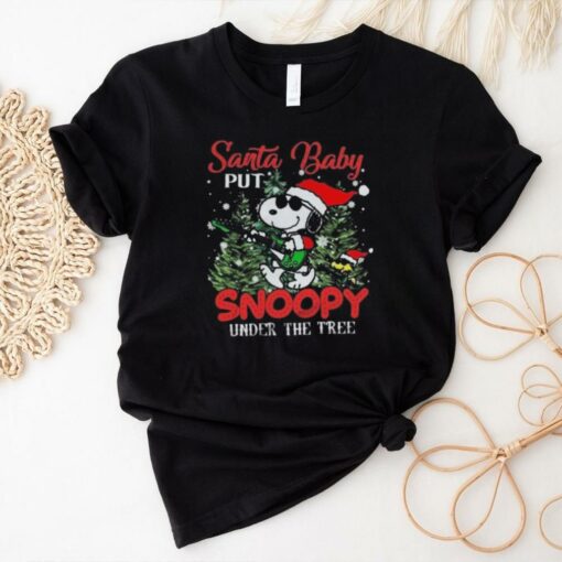 Official Santa Baby Put Snoopy Under The Tree Christmas 2024 T Shirt