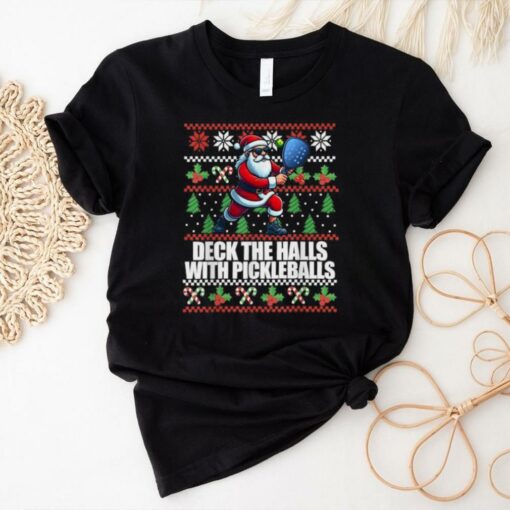 Official Santa deck the halls ugly Christmas pickleball 2024 T shirt