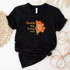 Official Thankful That Trump Won Chicken Shirt