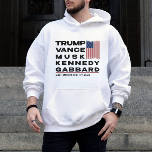 Official Trump Vance Musk Kennedy Gabbard Make America Healthy Again Trump Won 2024 Shirt