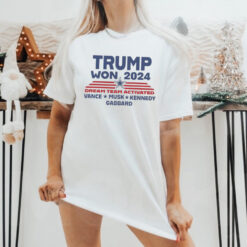 Official Trump Won 2024 Dream Team Activated Shirt