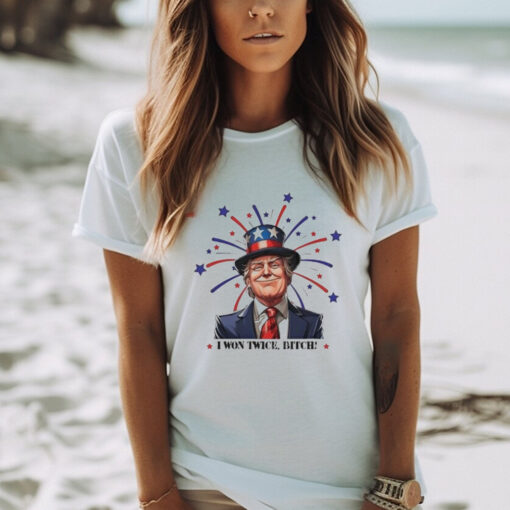 Official Trump Won 2024 I Won Twice Bitch Shirt