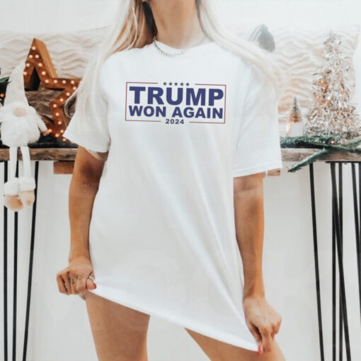 Official Trump Won Again 2024 Shirt