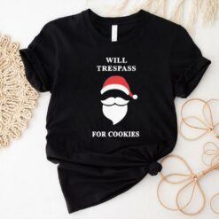 Official Will trespass for cookies Christmas 2024 T shirt