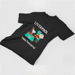 Peanuts Liverpool Happy Thanksgiving shirt