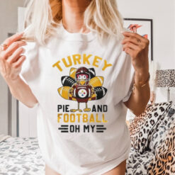 Pittsburgh Steelers Thanksgiving Feast & Football T Shirt