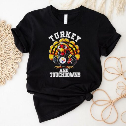 Pittsburgh Steelers turkey and touchdowns Thanksgiving shirt