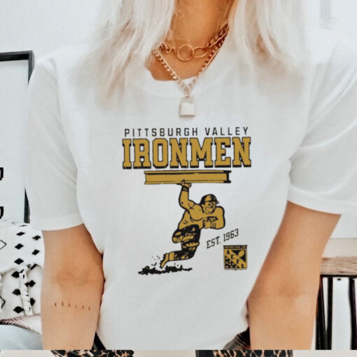 Pittsburgh Valley Ironmen est 1963 shirt