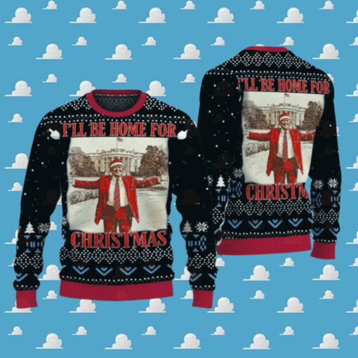 President Trump 45 47 I’ll Be Home for Christmas Ugly Sweater