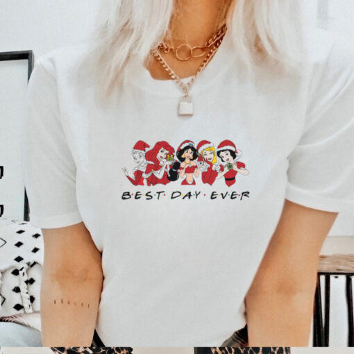 Princess Best Day Ever Xmas Shirt