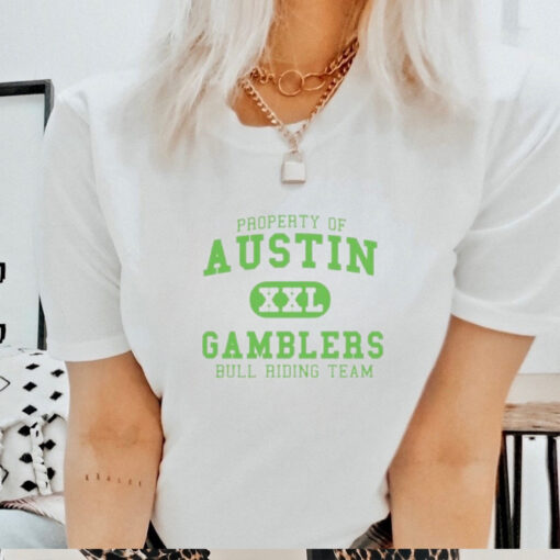 Property Of Austin Gamblers Bull Riding Team T Shirt