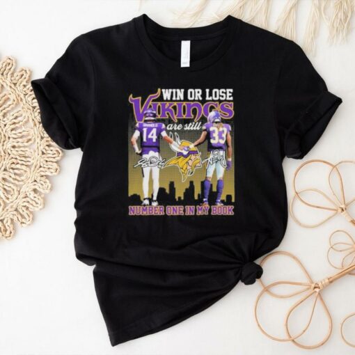 Sam Darnold And Brian Asamoah II Win Or Lose Minnesota Vikings Number One In My Book Shirt