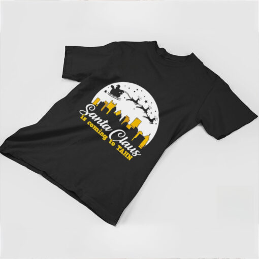 Santa Claus is coming to Tahn skyline Christmas shirt