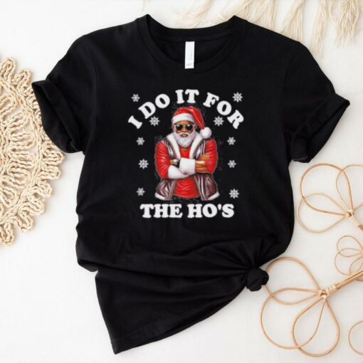 Santa I Do It For The Hos Christmas 2024 Shirt