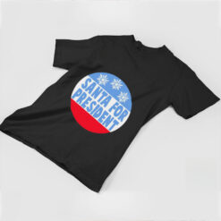 Santa for president Christmas shirt