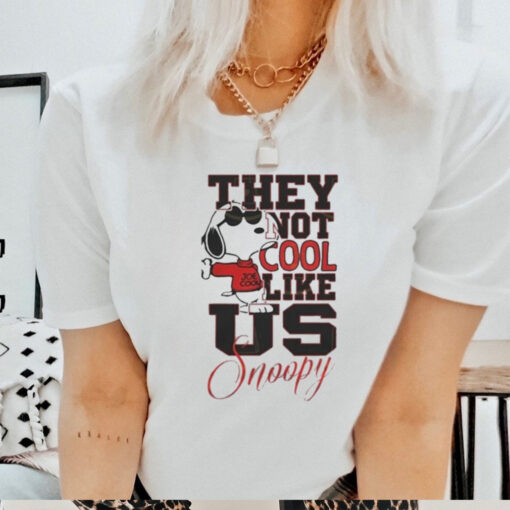 Snoopy They Not Cool Like Us T Shirt